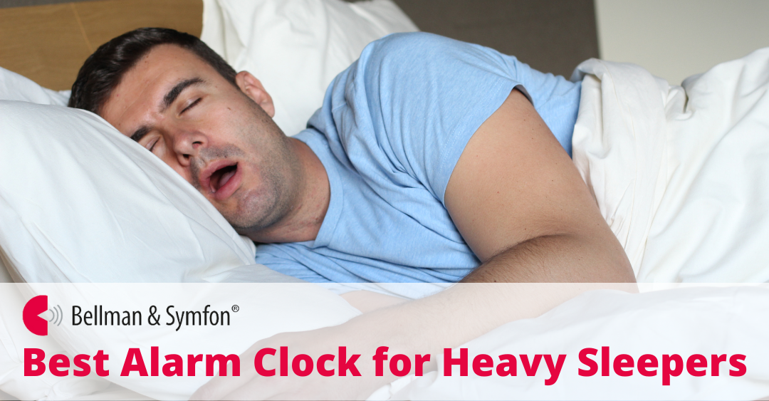 Best Alarm Clock for Heavy Sleepers [Our Top 4]